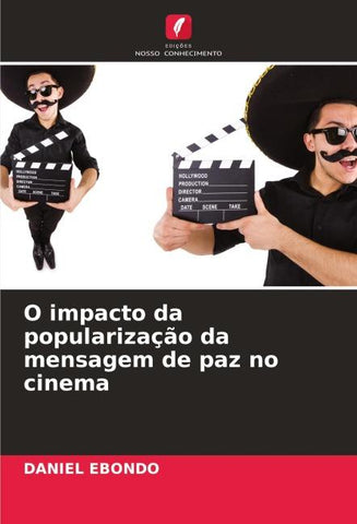 O impacto da popularização da mensagem de paz no cinema