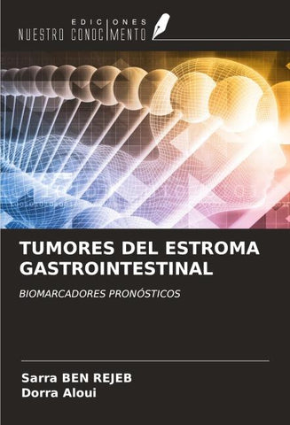TUMORES DEL ESTROMA GASTROINTESTINAL