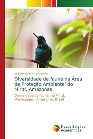 Diversidade de fauna na Área de Proteção Ambiental do Miriti, Amazonas