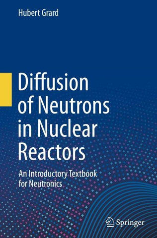 Diffusion of Neutrons in Nuclear Reactors