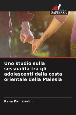 Uno studio sulla sessualità tra gli adolescenti della costa orientale della Malesia