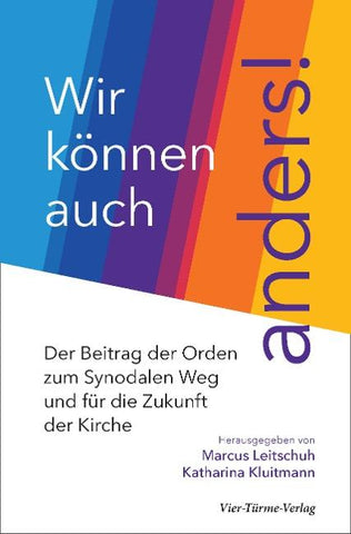 Wir können auch anders!