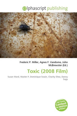 Toxic (2008 Film)