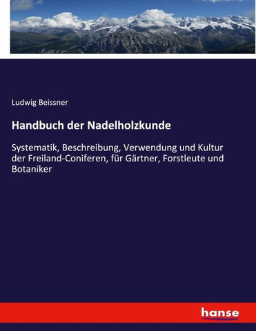 Handbuch der Nadelholzkunde