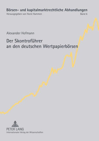 Der Skontroführer an den deutschen Wertpapierbörsen