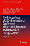 The Proceedings of 2024 International Conference of Electrical, Electronic and Networked Energy Systems
