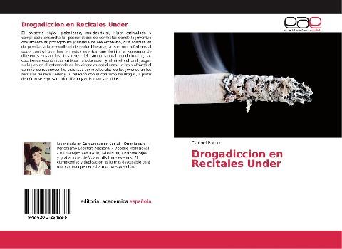 Drogadiccion en Recitales Under
