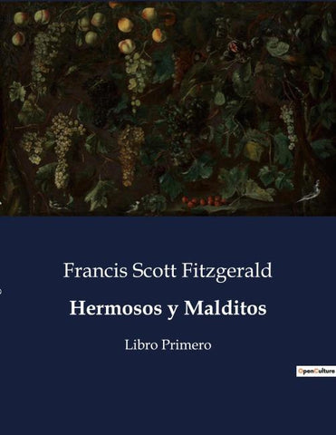 Hermosos y Malditos