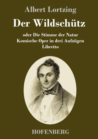 Der Wildschütz oder Die Stimme der Natur