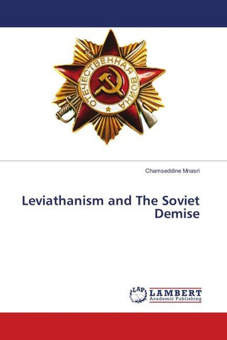 Leviathanism and The Soviet Demise