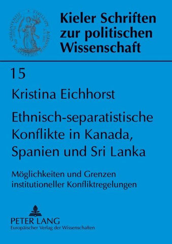 Ethnisch-separatistische Konflikte in Kanada, Spanien und Sri Lanka
