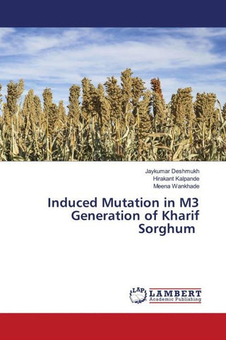 Induced Mutation in M3 Generation of Kharif Sorghum