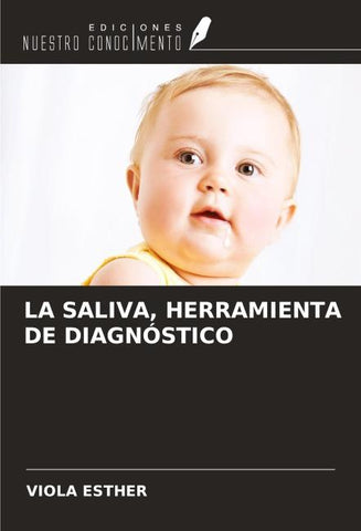 LA SALIVA, HERRAMIENTA DE DIAGNÓSTICO