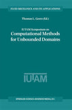 IUTAM Symposium on Computational Methods for Unbounded Domains