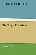The Tragic Comedians - Complete