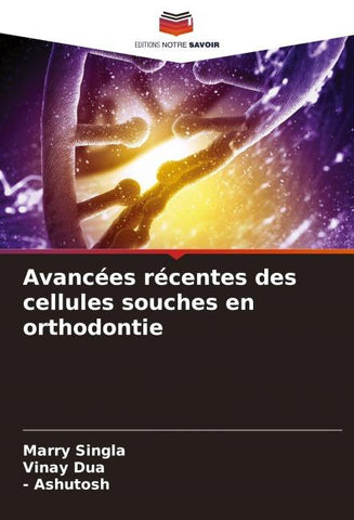 Avancées récentes des cellules souches en orthodontie