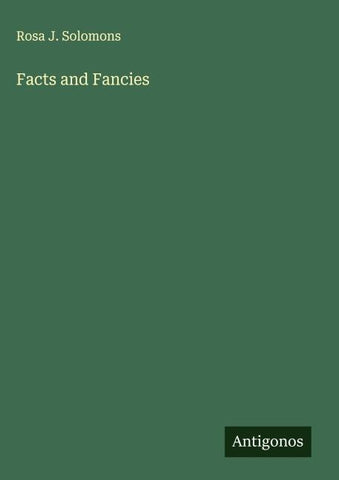 Facts and Fancies