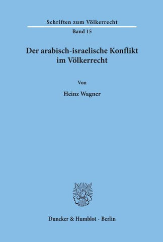 Der arabisch-israelische Konflikt im Völkerrecht