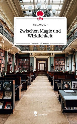 Zwischen Magie und Wirklichkeit. Life is a Story - story.one