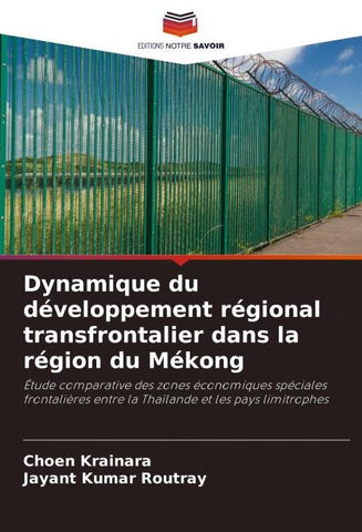 Dynamique du développement régional transfrontalier dans la région du Mékong