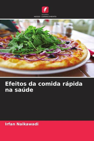 Efeitos da comida rápida na saúde