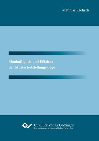 Sinnhaftigkeit und Effizienz der Musterfeststellungsklage