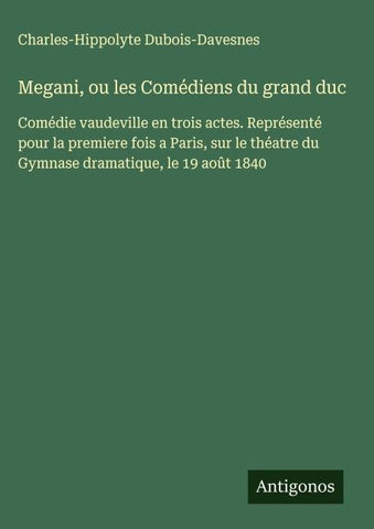 Megani, ou les Comédiens du grand duc