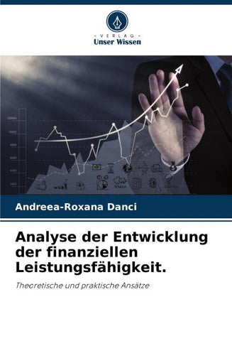 Analyse der Entwicklung der finanziellen Leistungsfähigkeit.