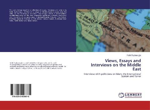 Views, Essays and Interviews on the Middle East