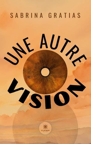 Une autre vision