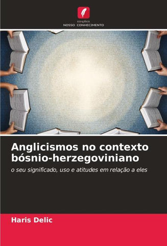 Anglicismos no contexto bósnio-herzegoviniano