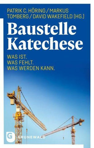 Baustelle Katechese