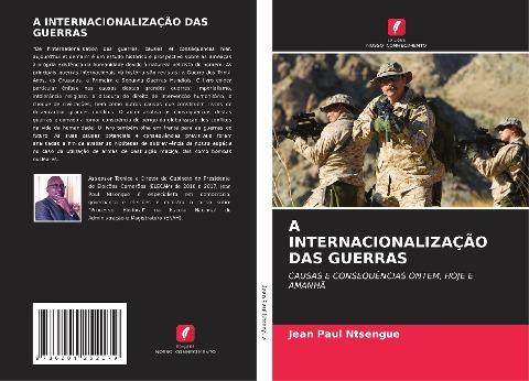 A INTERNACIONALIZAÇÃO DAS GUERRAS