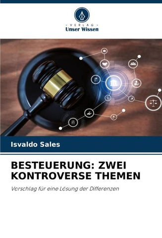 BESTEUERUNG: ZWEI KONTROVERSE THEMEN