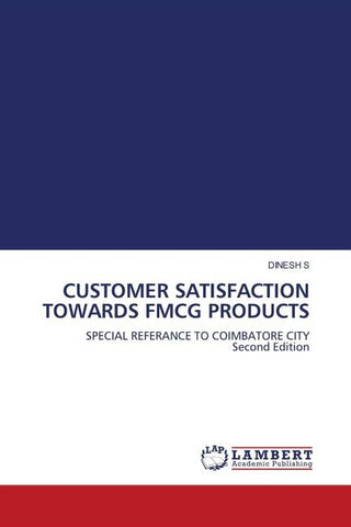 CUSTOMER SATISFACTION TOWARDS FMCG PRODUCTS