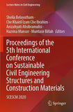 Proceedings of the 5th International Conference on Sustainable Civil Engineering Structures and Construction Materials