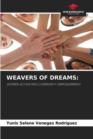 WEAVERS OF DREAMS: