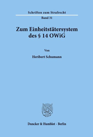 Zum Einheitstätersystem des § 14 OWiG.
