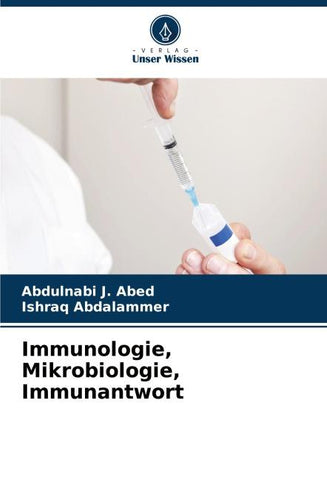 Immunologie, Mikrobiologie, Immunantwort
