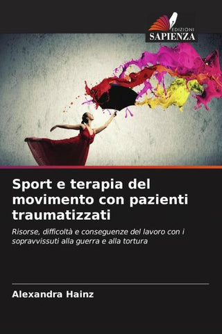 Sport e terapia del movimento con pazienti traumatizzati