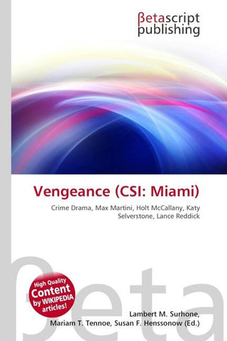 Vengeance (CSI: Miami)
