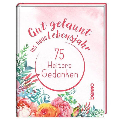 Gut gelaunt ins neue Lebensjahr