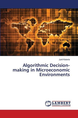 Algorithmic Decision-making in Microeconomic Environments
