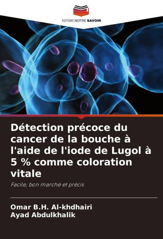 Détection précoce du cancer de la bouche à l'aide de l'iode de Lugol à 5 % comme coloration vitale