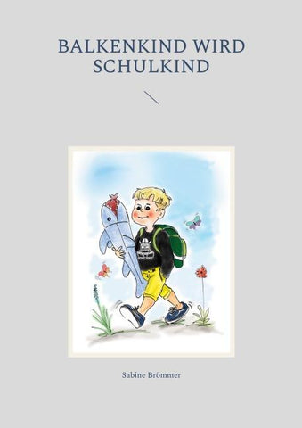 Balkenkind wird Schulkind