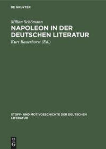 Napoleon in der deutschen Literatur