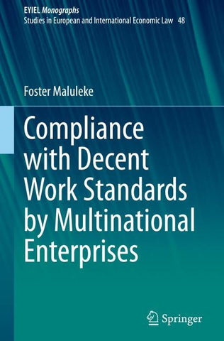 Compliance with Decent Work Standards by Multinational Enterprises