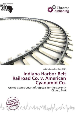 Indiana Harbor Belt Railroad Co. v. American Cyanamid Co.