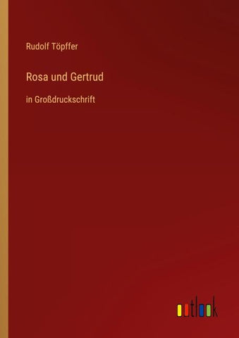 Rosa und Gertrud