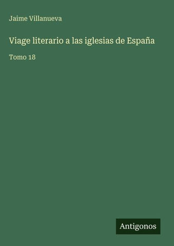 Viage literario a las iglesias de España